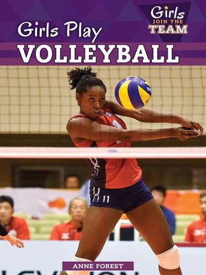 cover image of Girls Play Volleyball
